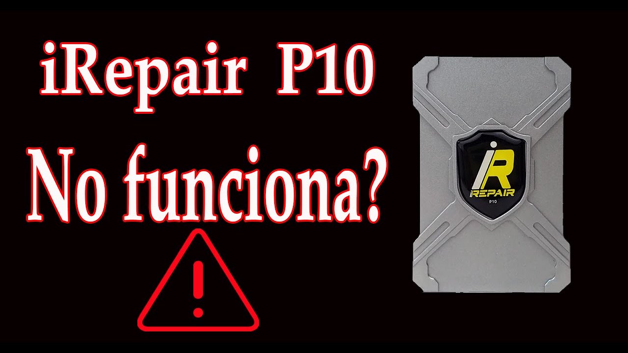 IREPAIR P10  NO FUNCIONA?  COMO REPARARLA DE MANERA FACÍL.