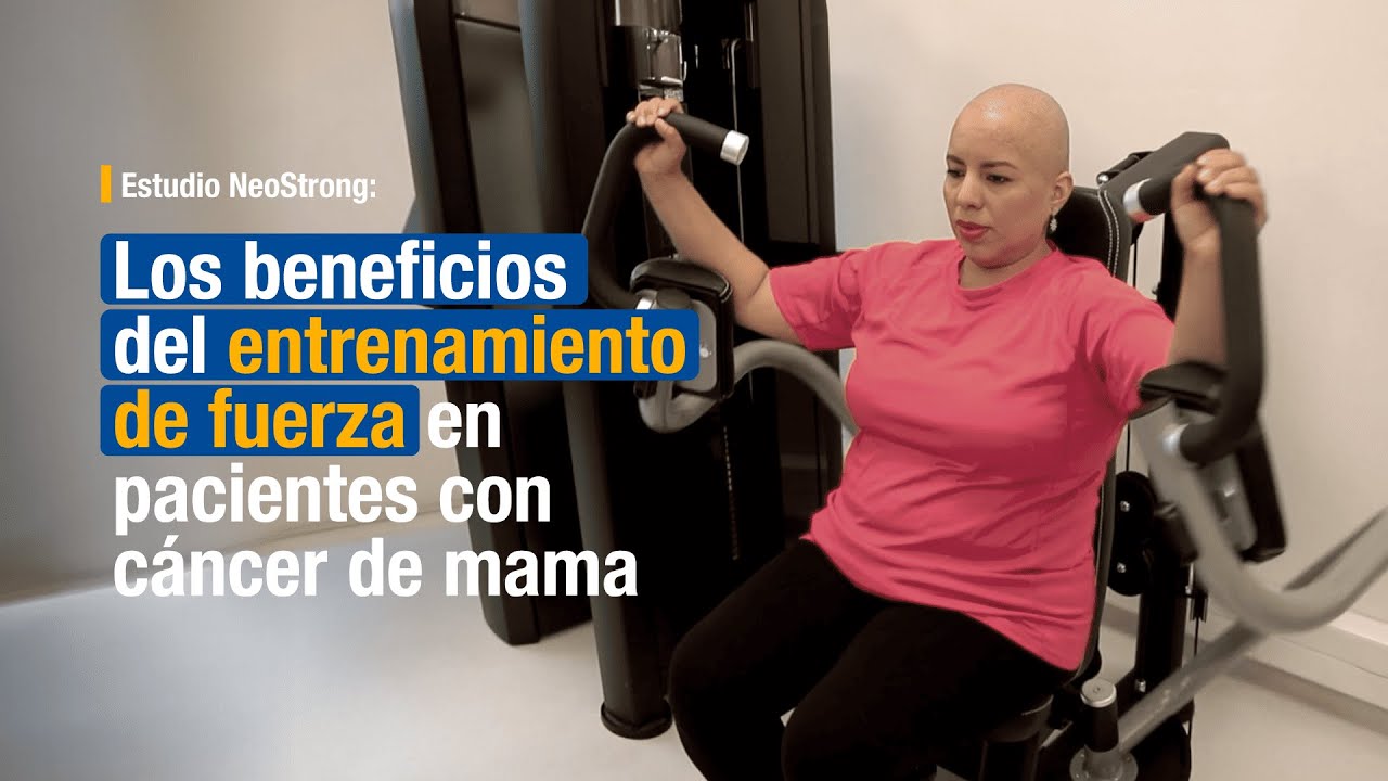 Estudio NeoStrong: Los beneficios del entrenamiento de fuerza en pacientes con cáncer de mama