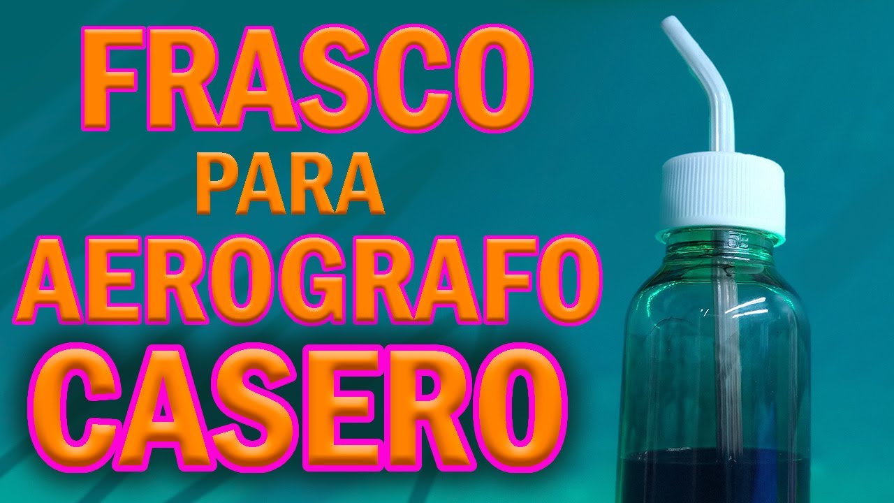 frasco para aerografo casero