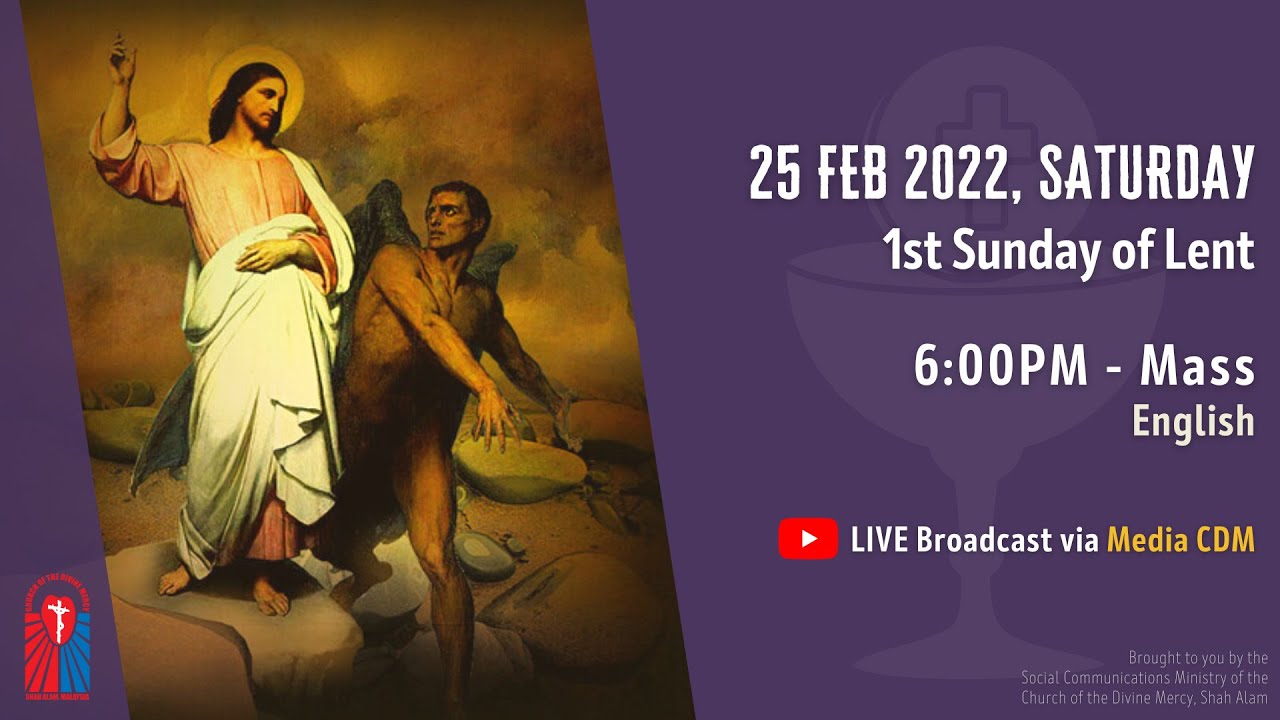 Catholic Mass l Sunset, First Sunday of Lent | Divine Mercy Shah Alam