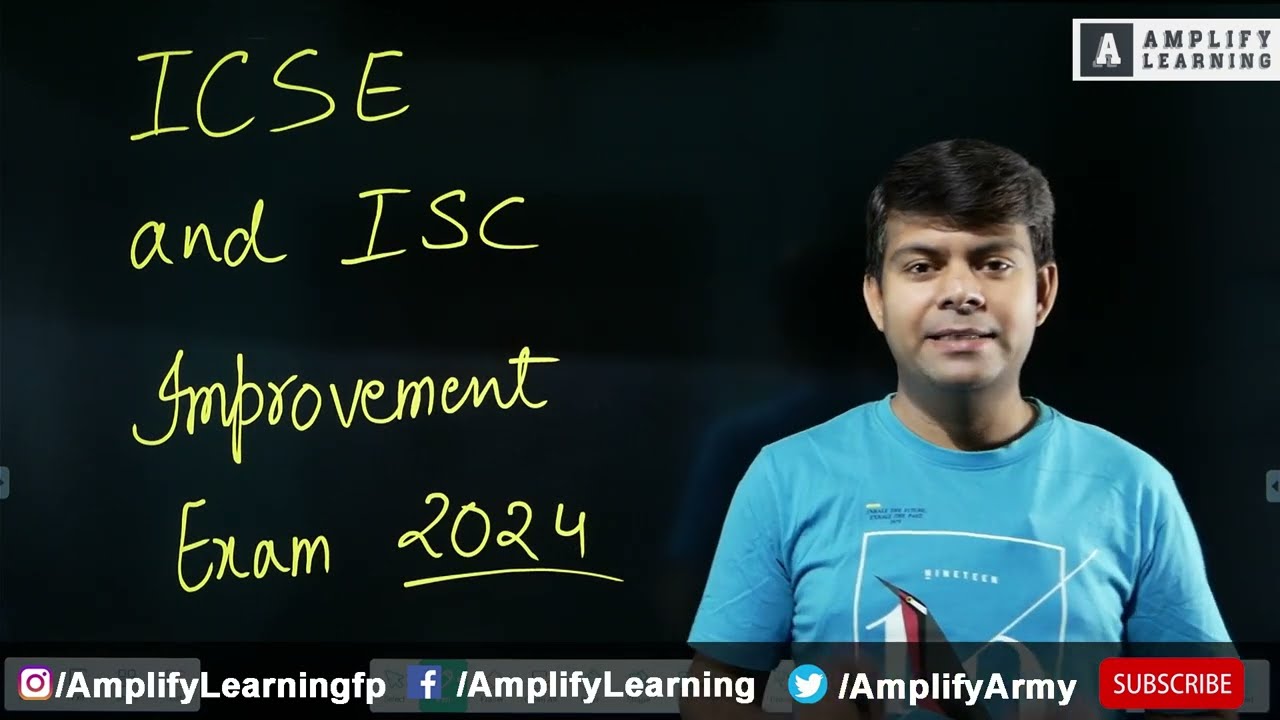 ICSE 2024 Improvement Exam | Class 10th & 12th |Amplify Learning - Alok sir