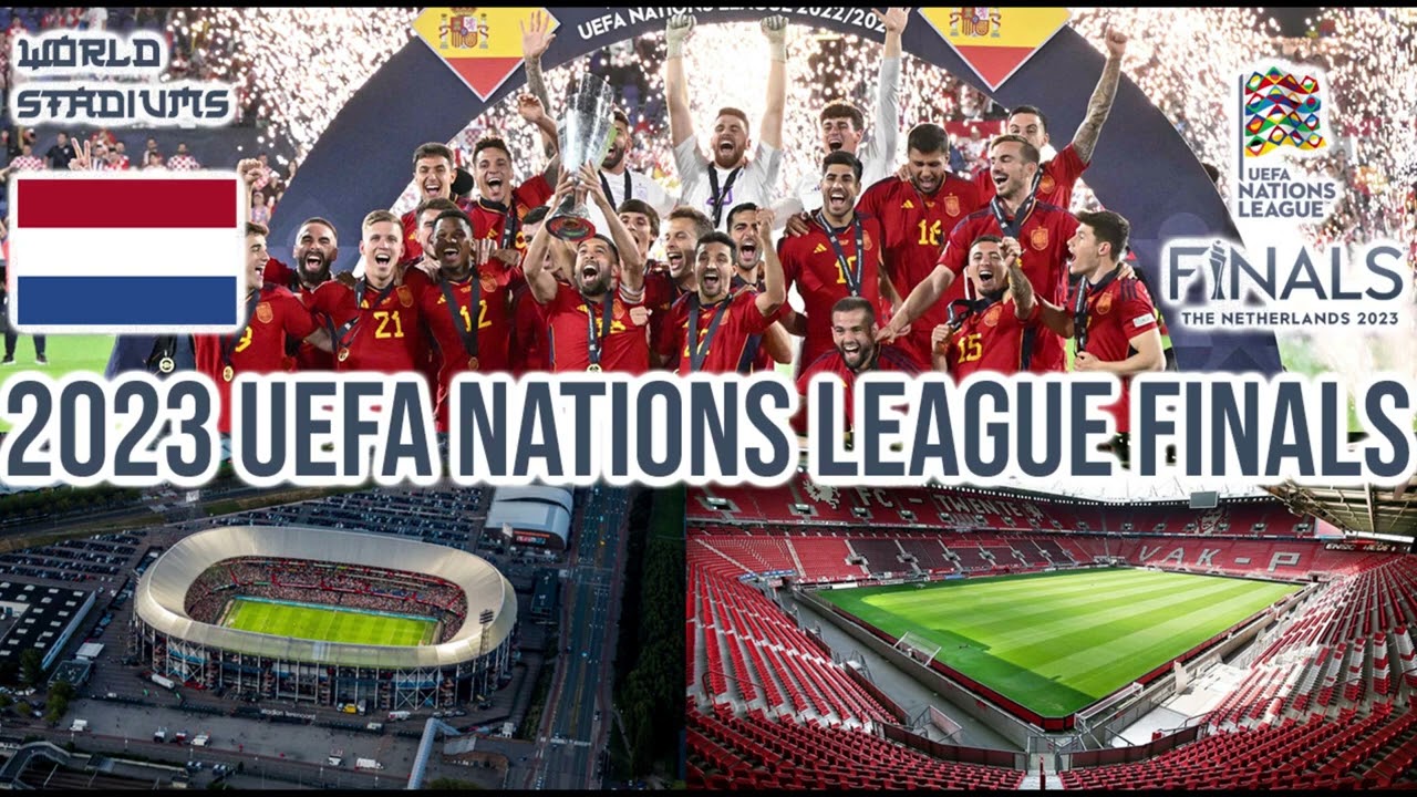 2023 UEFA Nations League Finals Stadiums