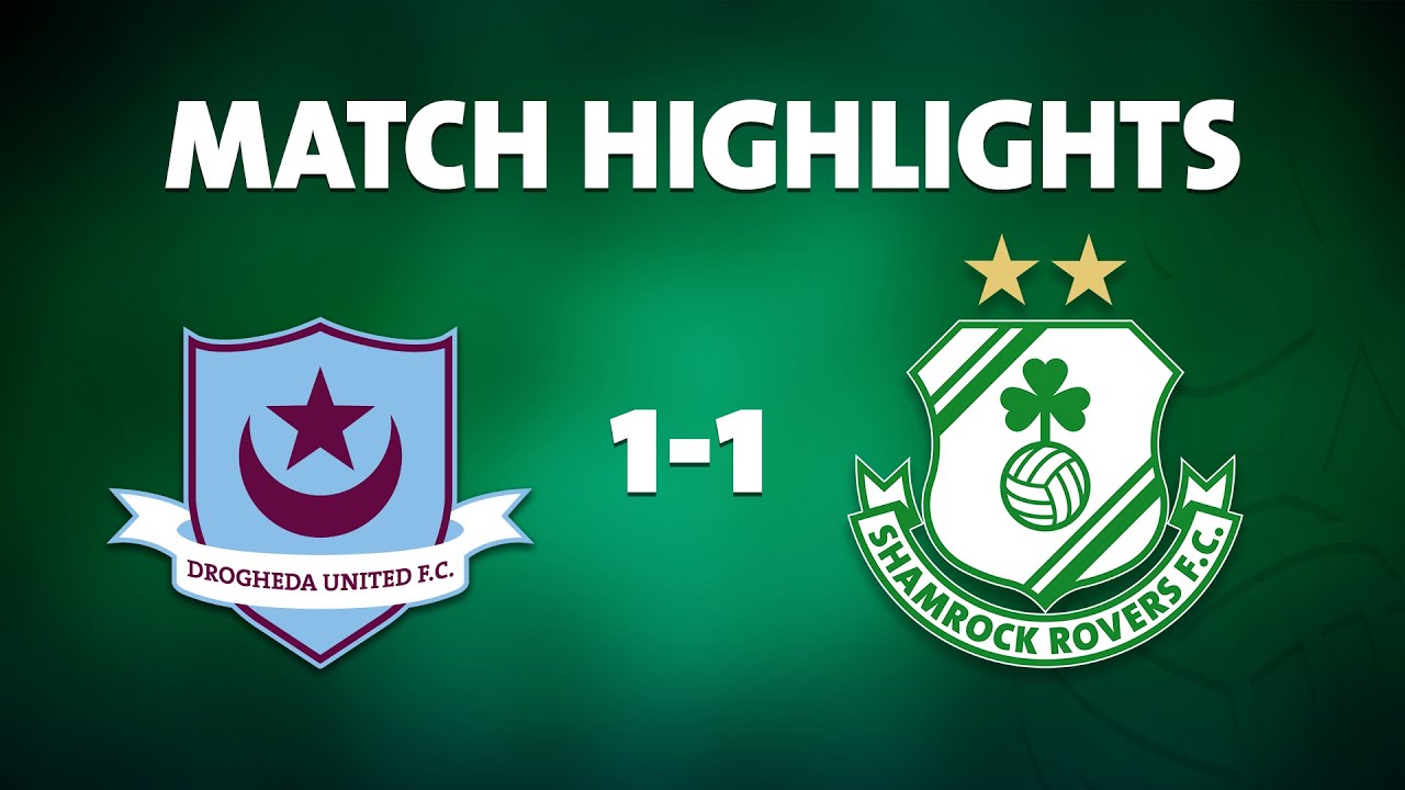Highlights l Drogheda United 1-1 Rovers l 24 February 2023
