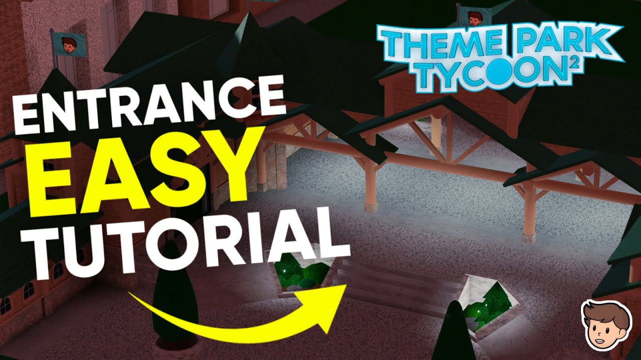 🎓 Theme Park Tycoon 2 DETAILED Entrance TUTORIAL! | Part 2 | Kosii (TPT2)