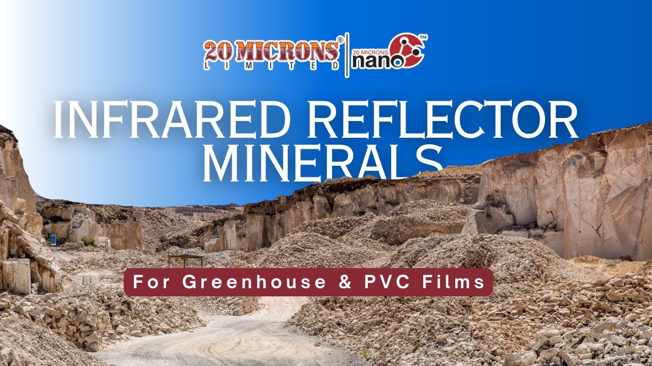 Infrared Reflector Additives | for Greenhouse Films by 20 Microns Ltd