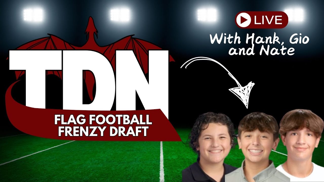 Special Report: Flag Football Frenzy Draft | TDN 2025