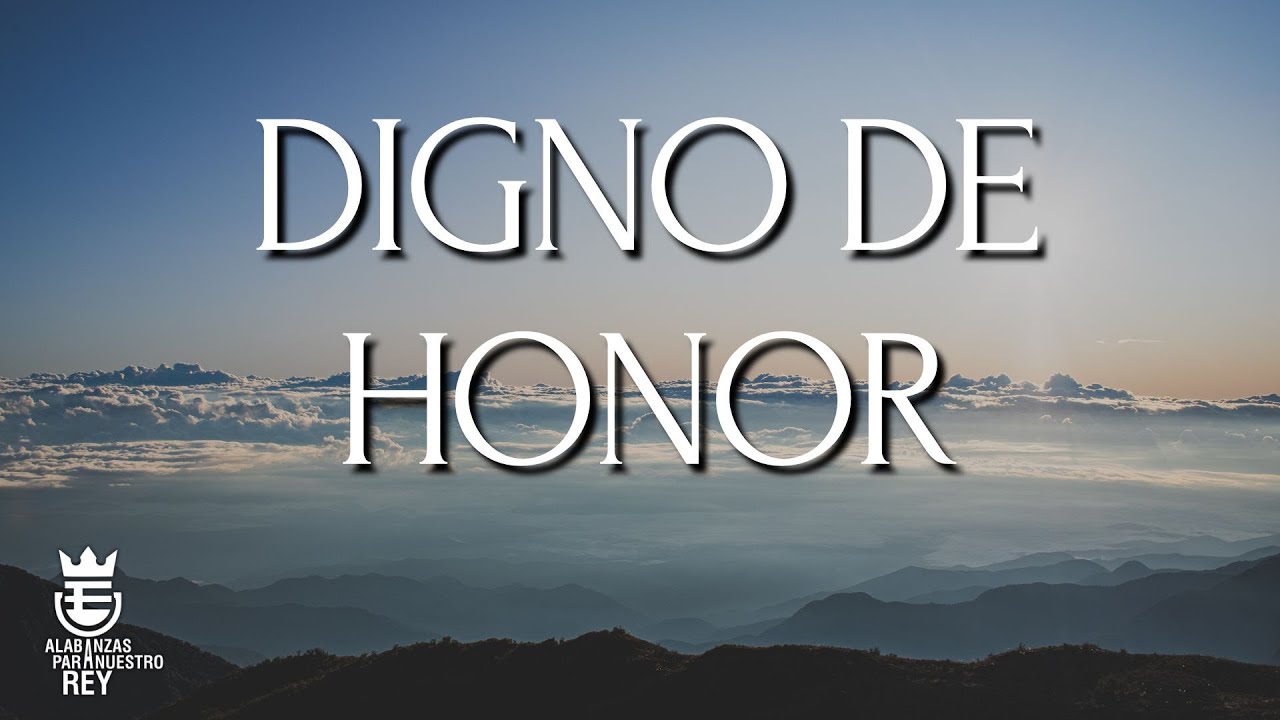 DIGNO DE HONOR | Himno Majestuoso #10 | Música y Letra