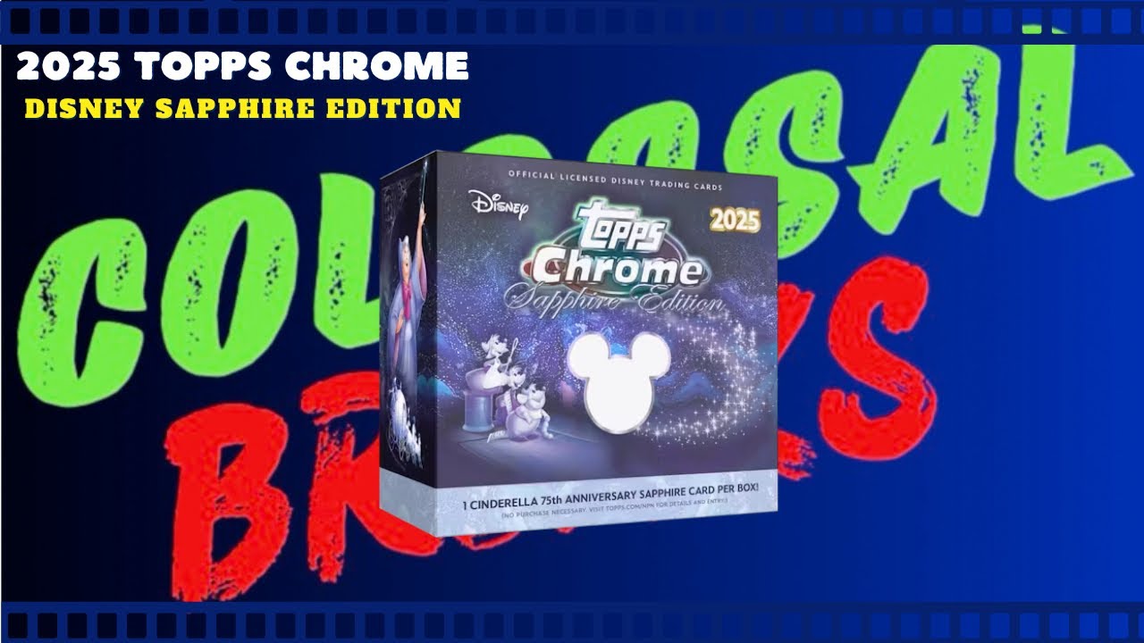 2025 Topps Chrome Sapphire Edition Disney Box Break #disney #toppschrome