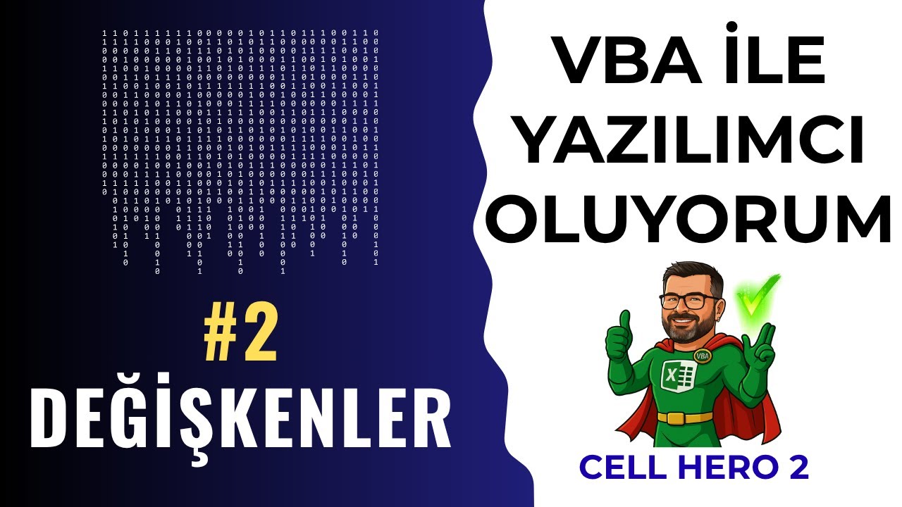 Excel VBA ile Yazılımcı Olmak | Değişken Nedir, Ne İşe Yarar? | Cell Hero 2 – Bölüm 2