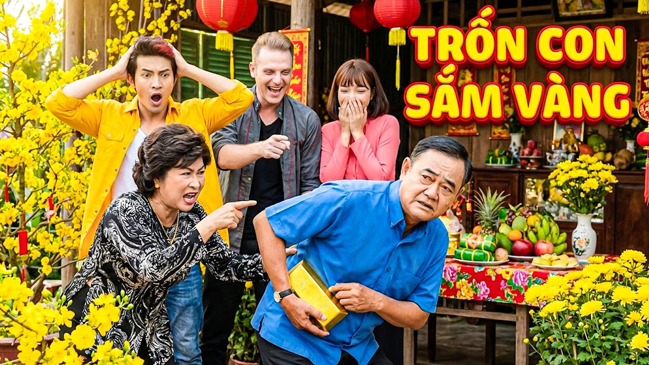 PHIM HÀI TẾT 2026 | TRỐN CON SẮM VÀNG | Phim Hài Tết Gia Đình 2026 | Phim Tết Việt Nam