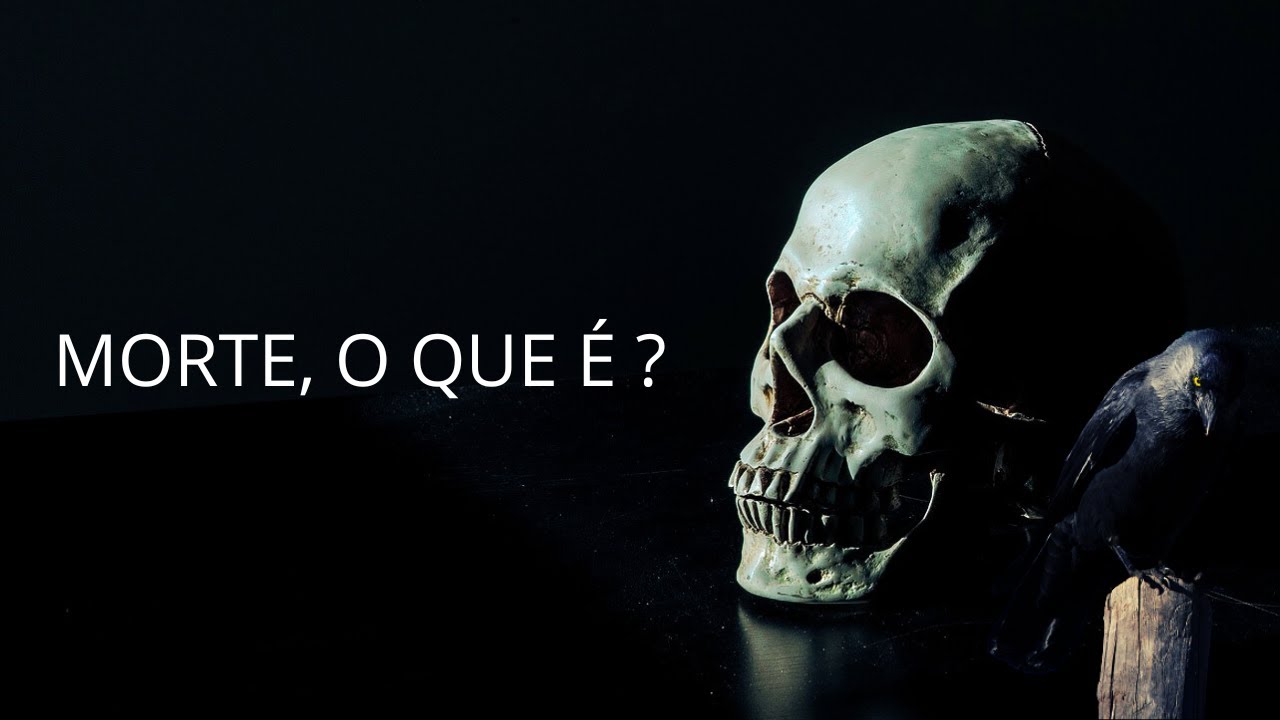 O QUE É MORTE ?