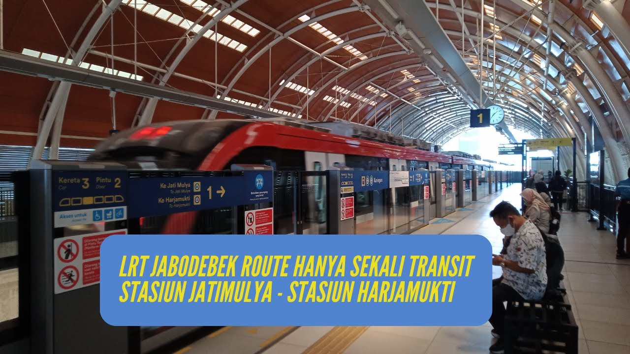 Cara ke Stasiun Harjamukti dari Stasiun Jatimulya Cukup Sekali Transit dengan LRT Jabodebek FULL