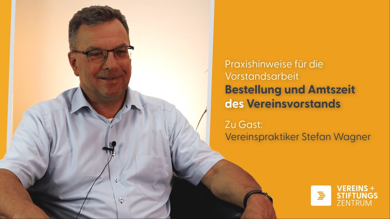 Vorstand ganz praktisch #1: Fragen zur Bestellung des Vorstands und dessen Amtszeit