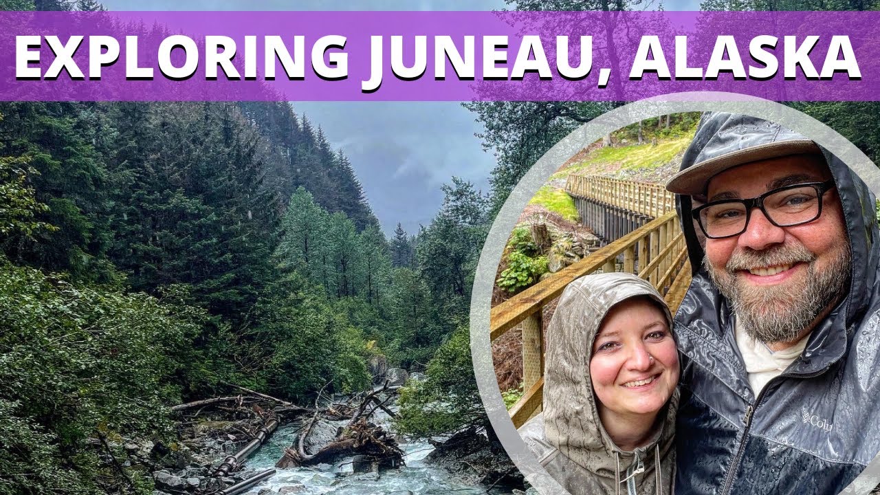 An AMAZING Weekend in Juneau, Alaska! Exploring, Hiking, Friends & More!