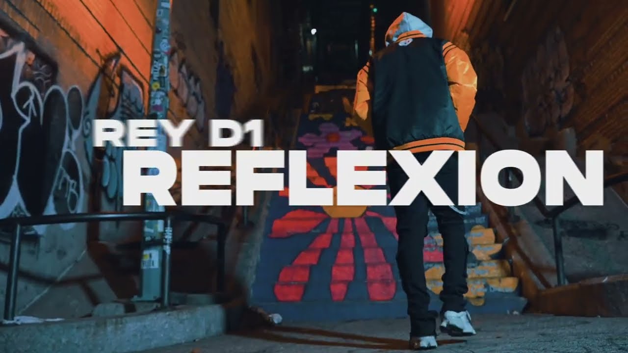 ReyD1 -  Reflexion (Video Oficial)