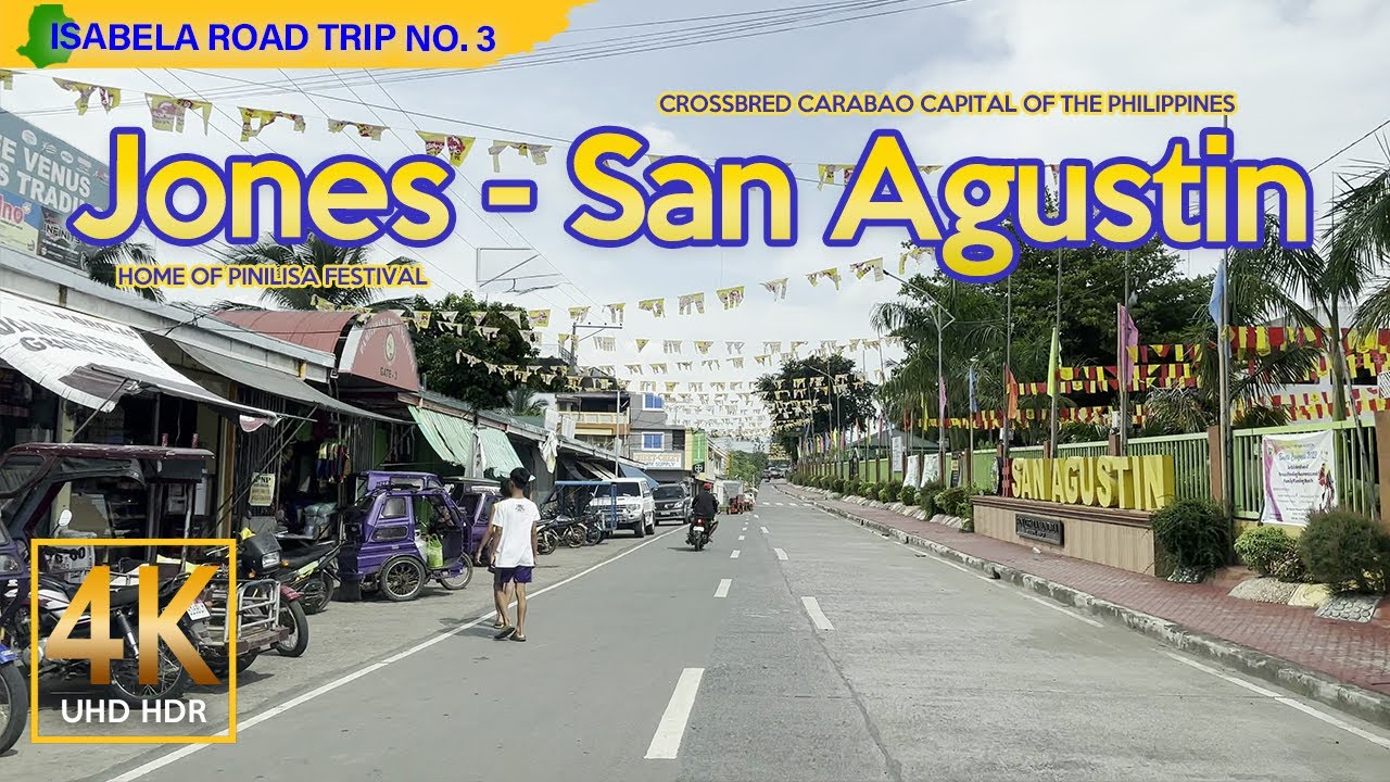 The Agricultural Towns of JONES and SAN AGUSTIN | Isabela Road Trip No. 3 | Philippines | 4K HDR