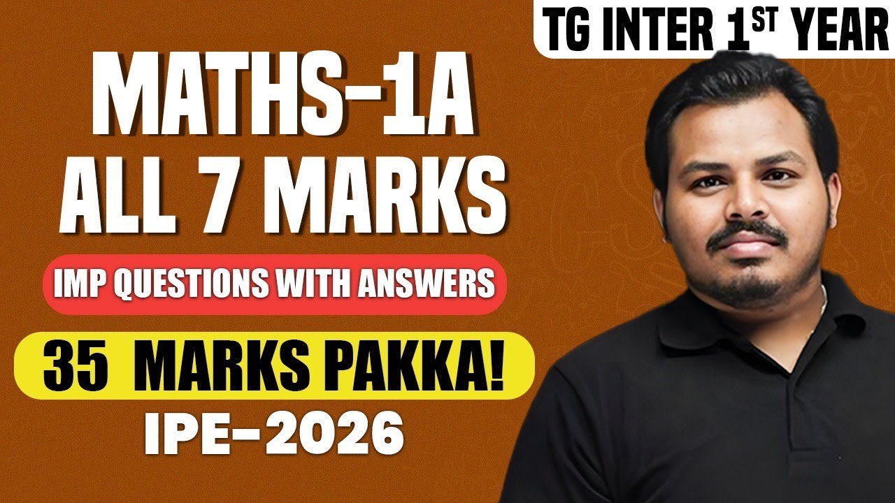 TG Inter 1st Year Maths 1A 7 Marks Questions One Shot | All LAQs with Answers | IPE 2026
