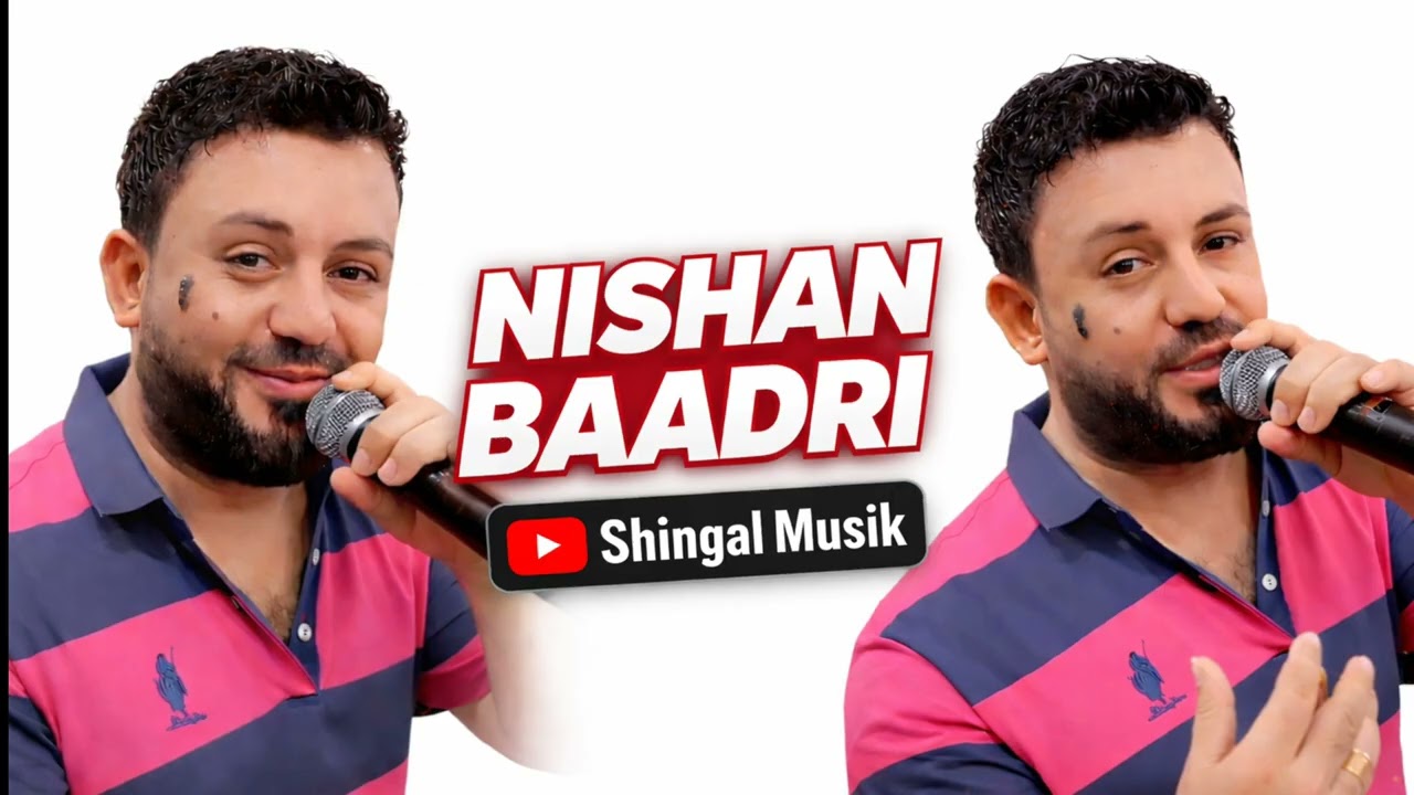 اغاني نيشان بعدري تو دورا فول زاوق/ Nishan Baadri Full Full