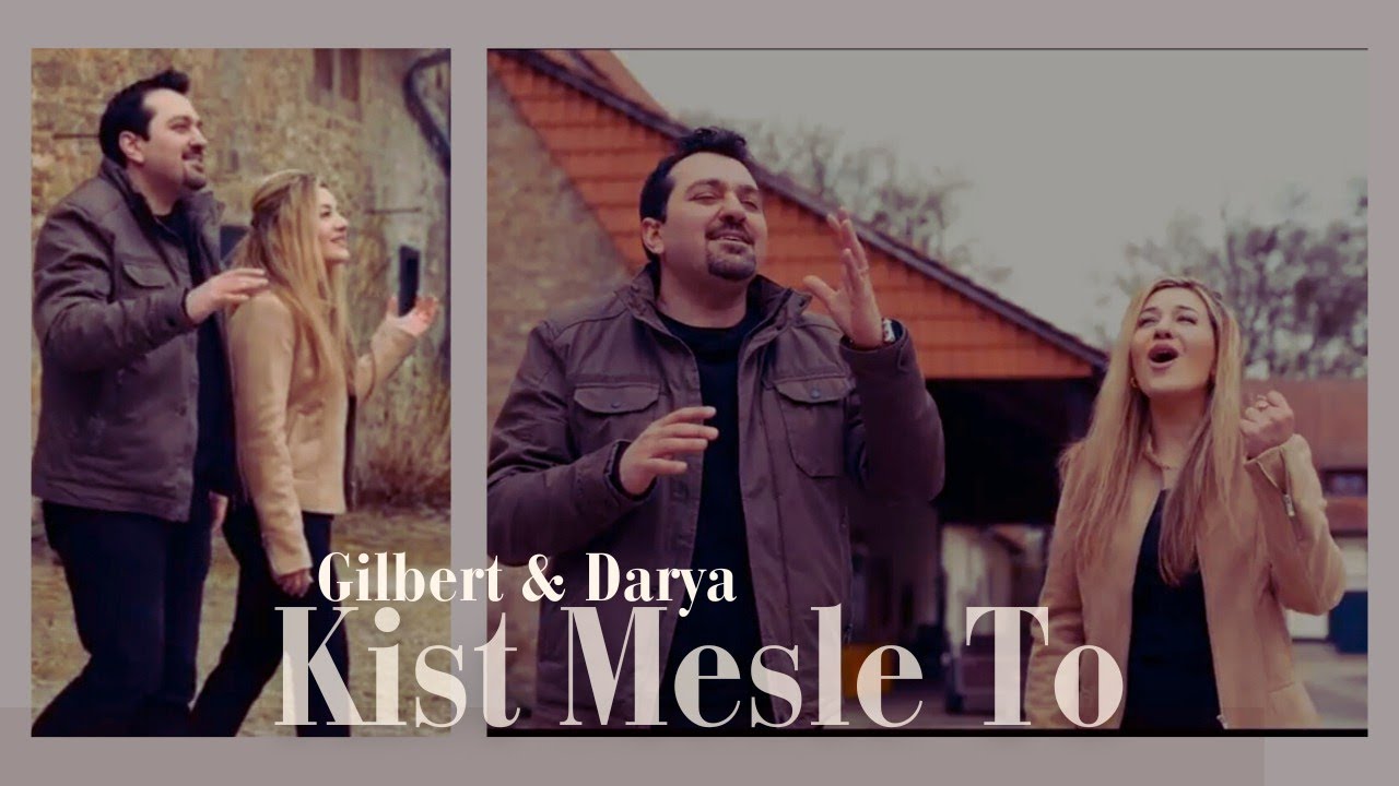 kist Mesle To ✝️ کیست مثل تو (Gilbert & Darya)