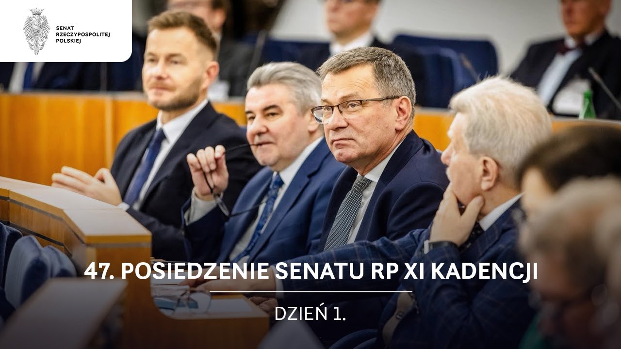 47. posiedzenie Senatu RP XI kadencji. Dzień 1