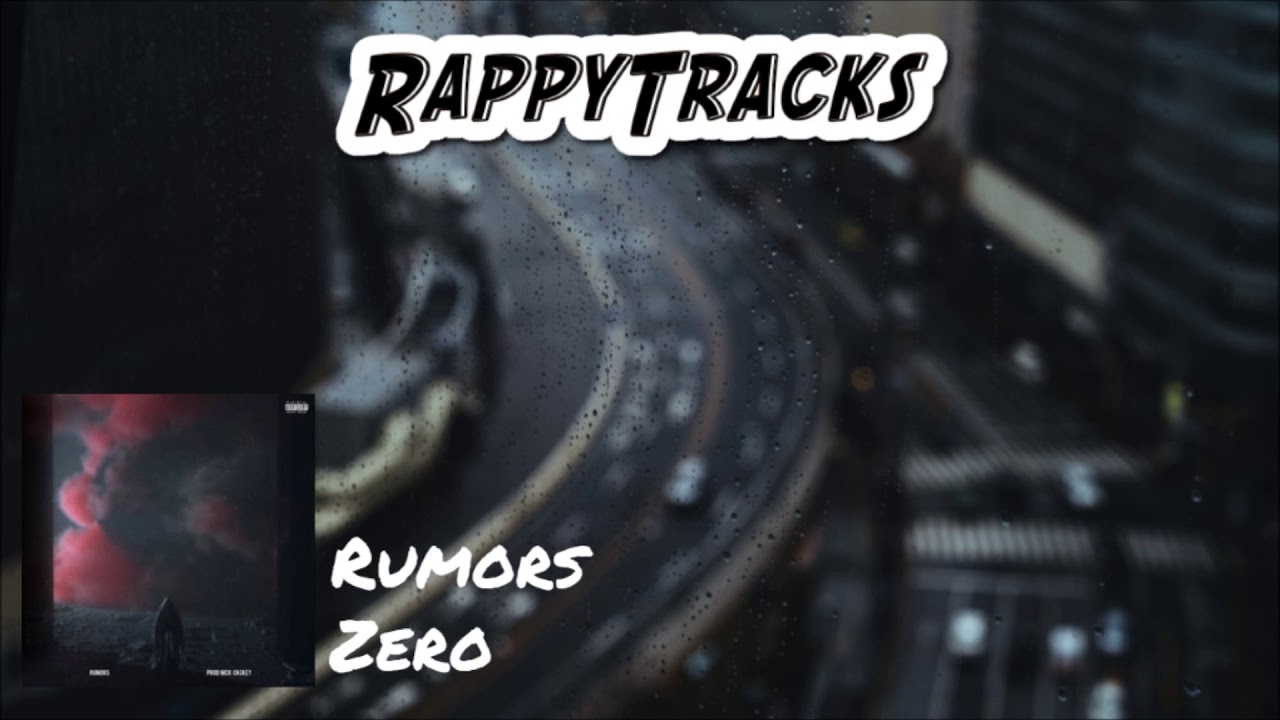 Zero - Rumors