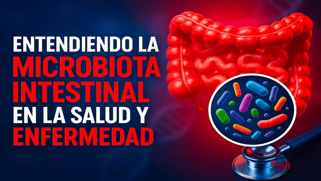 Entendiendo la microbiota intestinal en la salud y enfermedad