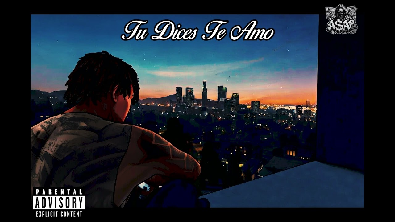 Tu Dices Te Amo