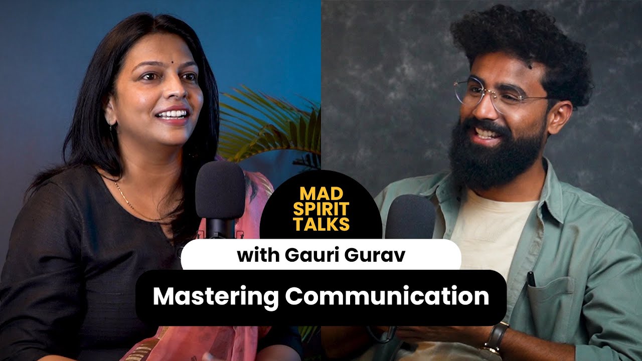 Mastering Communication: The Key to Developing Your Soft Skills | Mad Spirit Talks | Marathi Podcast