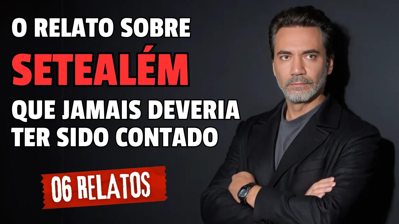 SETEAL&Eacute;M EXPLICADA? O RELATO QUE JAMAIS DEVIA SER CONTADO [7AL&Eacute;M]