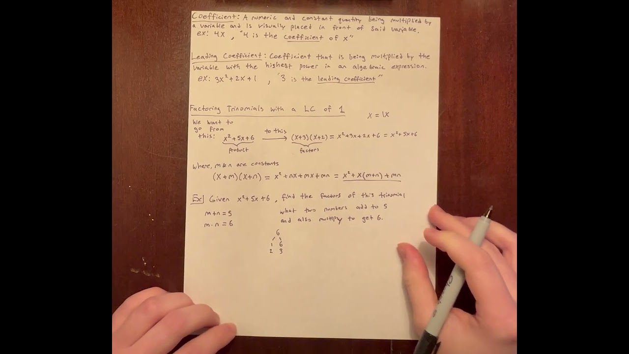 Section 6.2: Factoring Trinomials With a Leading Coefficient of 1