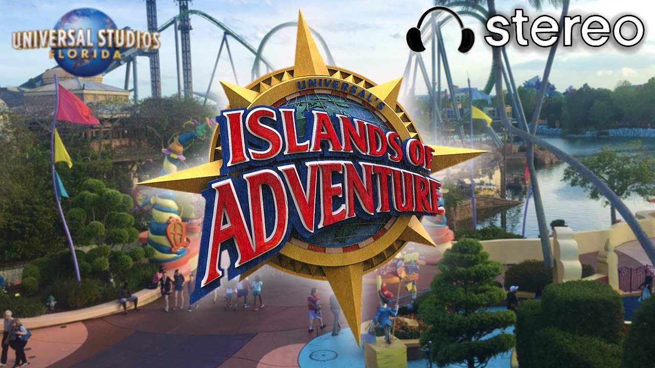 Islands of Adventure - Walk-Around Ambience
