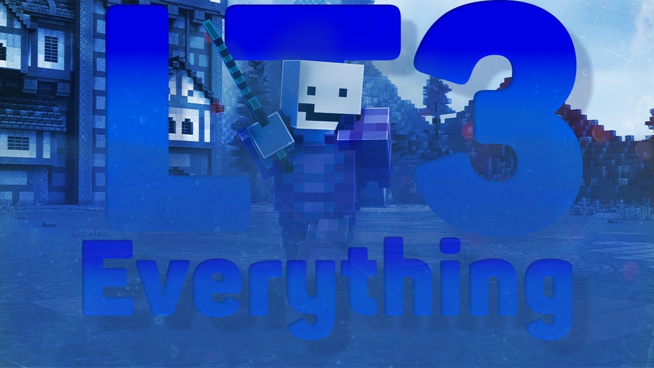LT3+ All | Minecraft Montage