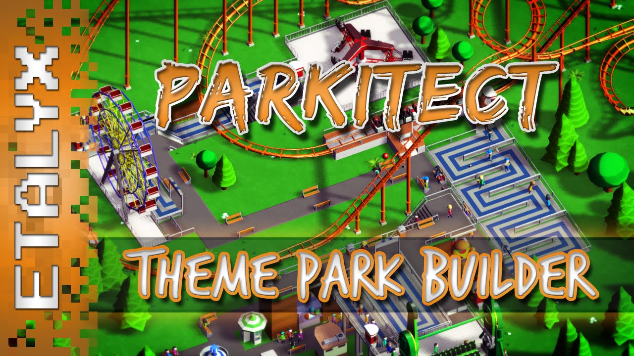 Parkitect - Theme Park Builder!