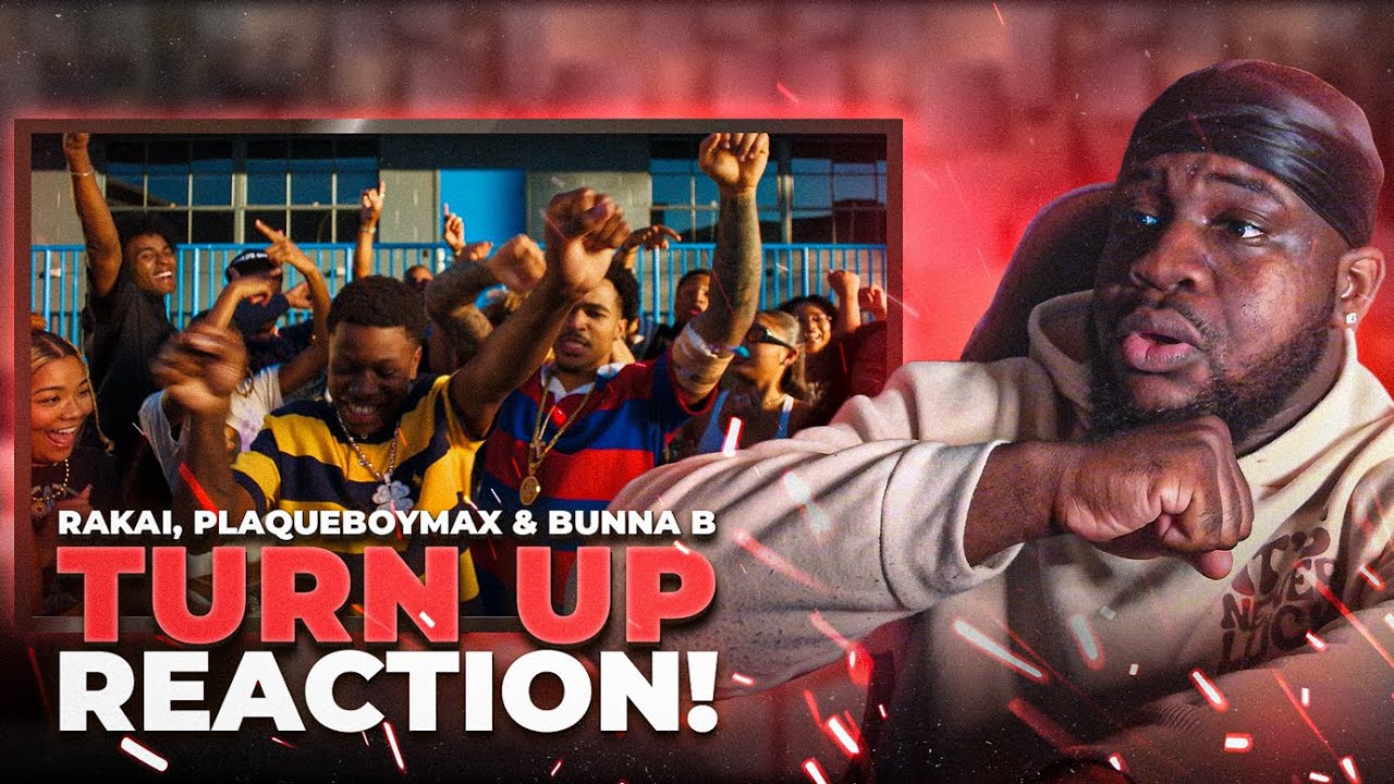 Rakai, Plaqueboymax & Bunna B – Turn Up (Official Music Video) | REACTION 🔥