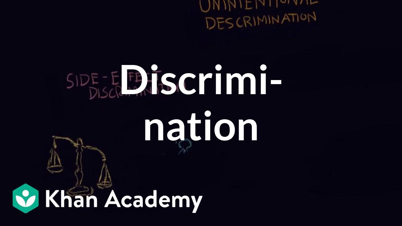 Discrimination individual vs institutional | Individuals and Society | MCAT | Khan Academy