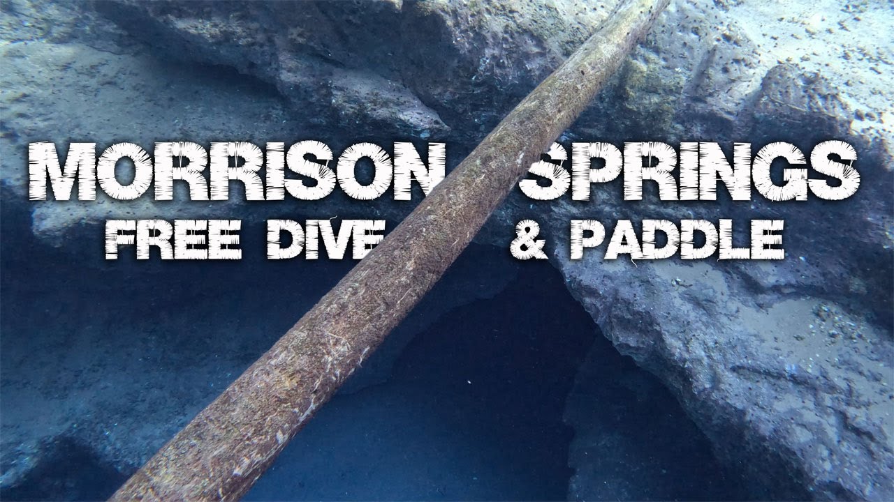 Paddling and Free Diving Morrison Springs
