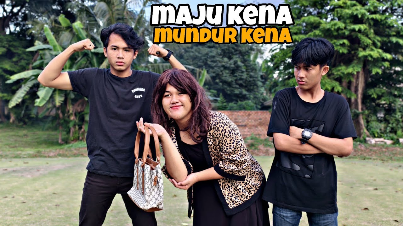MAJU KENA MUNDUR KENA &radic;