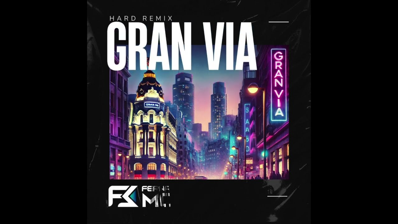 Quevedo & Aitana-Gran Vía (Fernando Moreno Hard Remix)