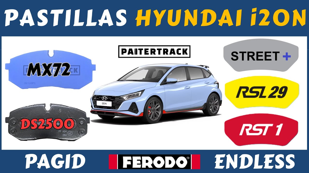 PASTILLAS HYUNDAI i20N [PAGID - FERODO - ENDLESS] COMPARATIVA [PAGID RST1 - RSL29 - STREET+ ]