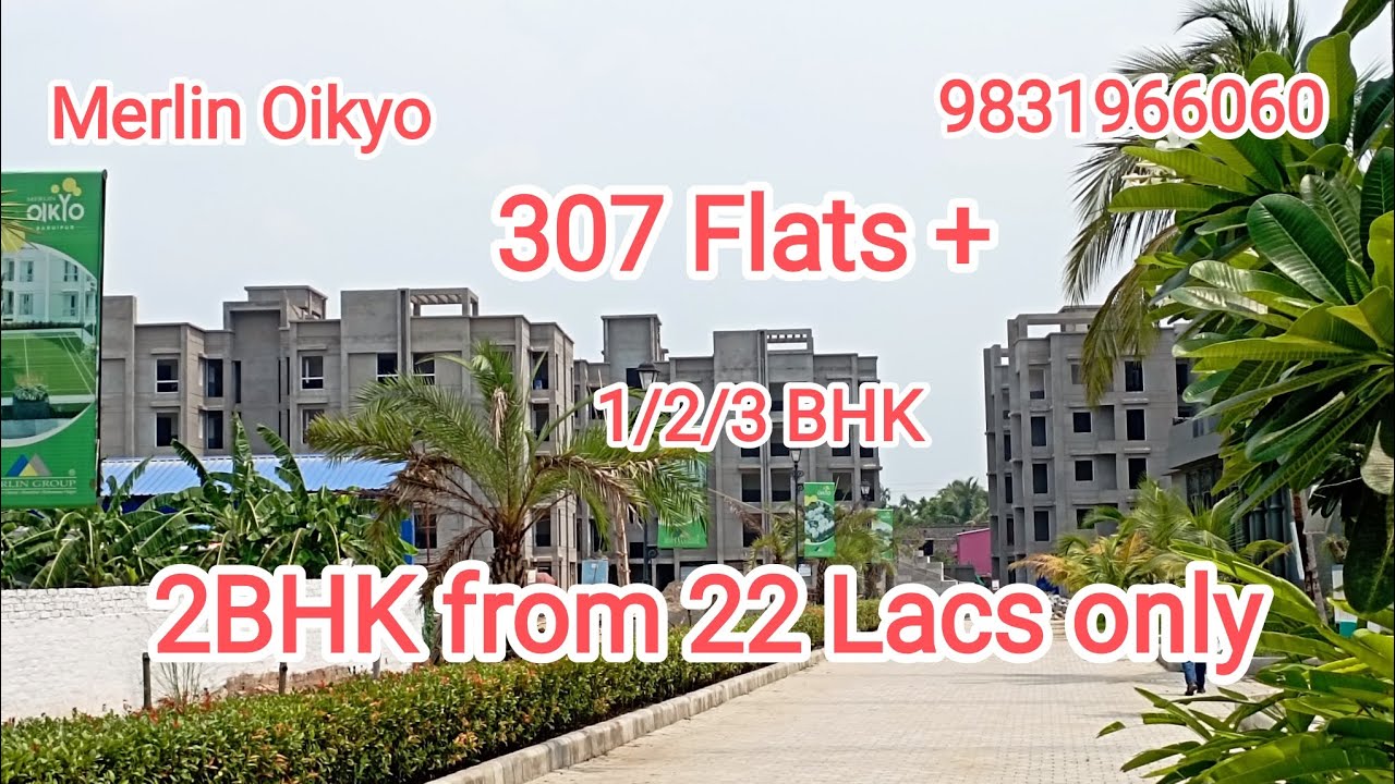 Affordable Flat I 1,2,3 BHK I Housing Complex I Merlin OiKyo I 2 BHK from 22 Lacs only