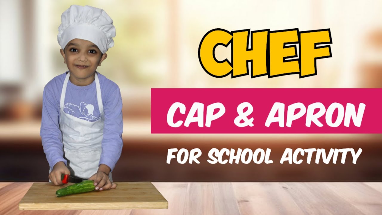 Kids Chef Cap & Apron For School Activity | Chef Cap & Apron Cutting & Stitching