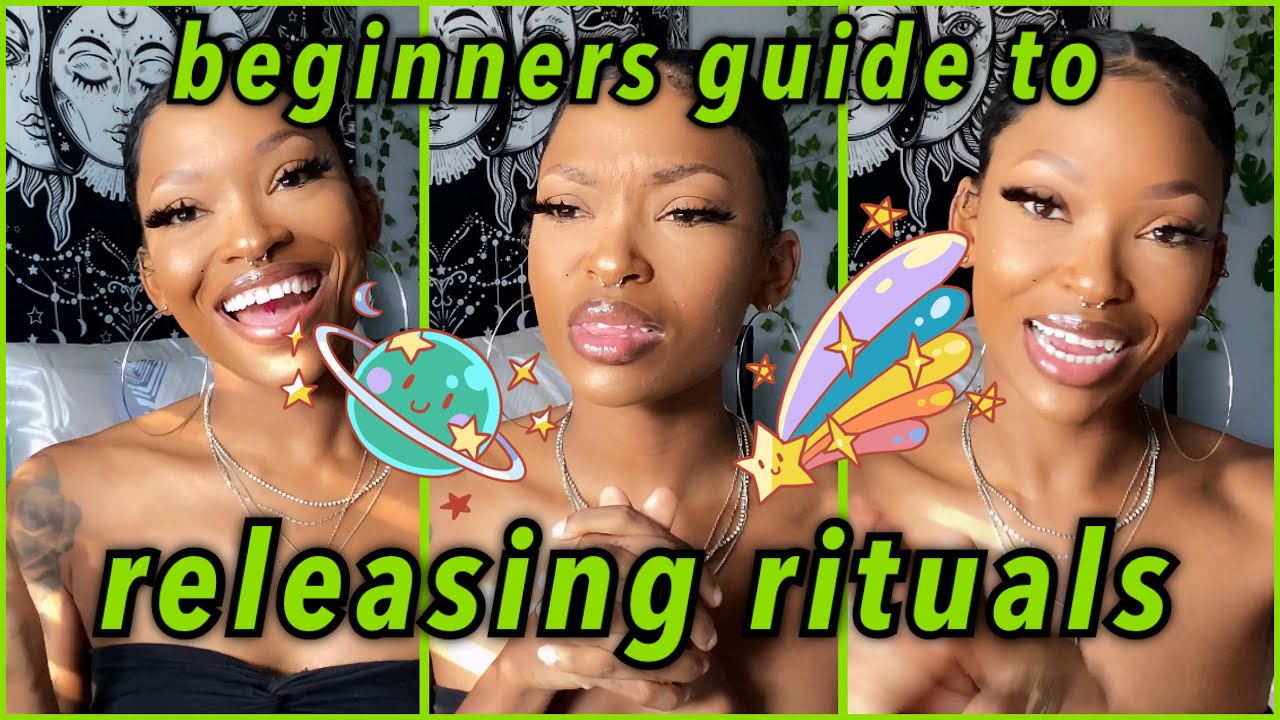 RELEASING RITUALS FOR BEGINNERS! Beginners Guide to Releasing Rituals! ✨🧚🏾