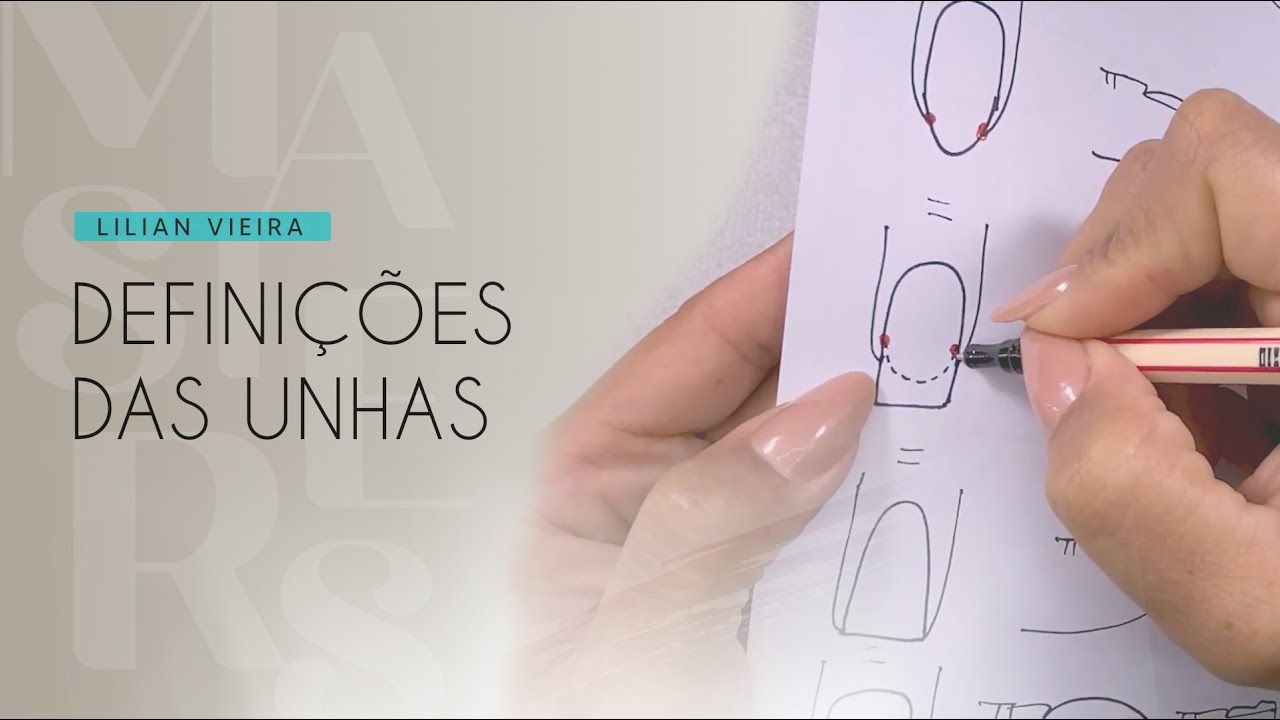 Definições das unhas | LILIAN VIEIRA
