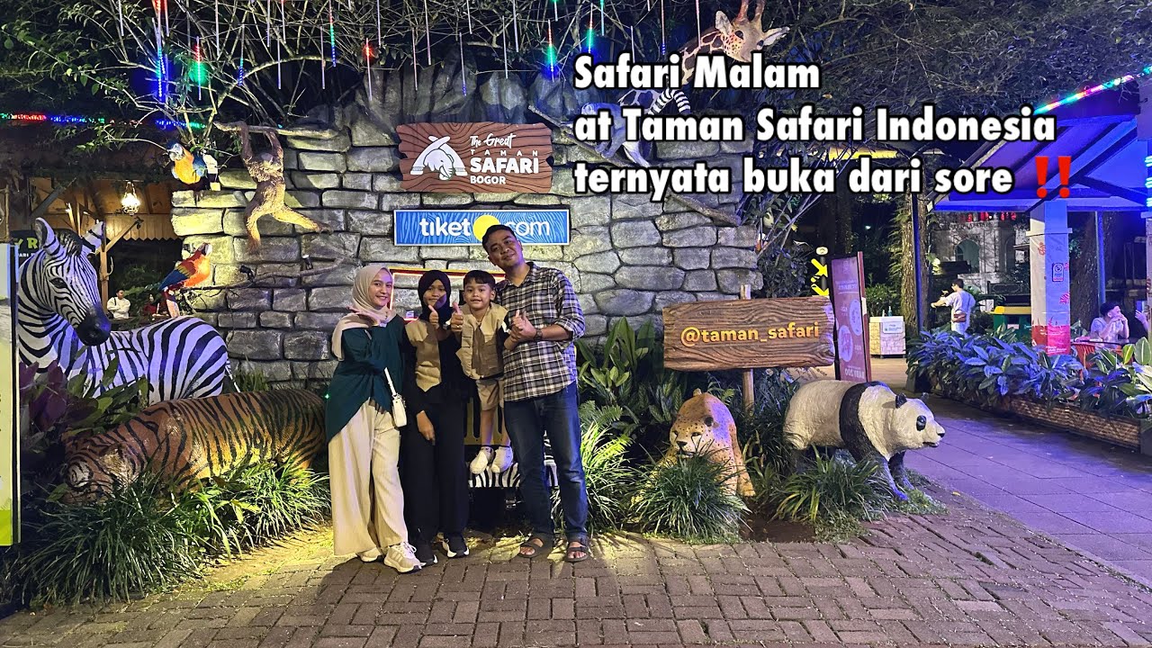 Safari Malam Taman Safari Indonesia Puncak Bogor dari sore harga murah ada fire dance terbaru 2026