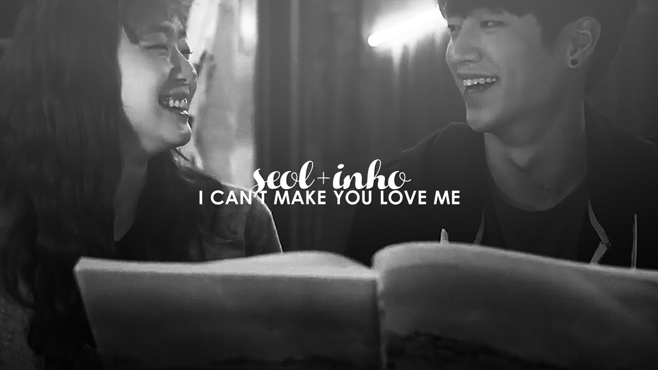 seol + inho ♡ i can't make you love me