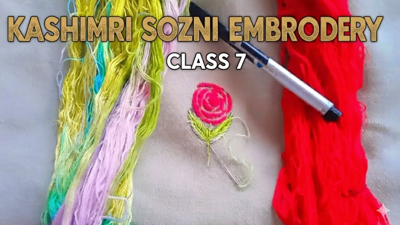 Kashmiri Sozni Embroidery Class 7: Gulab ka Phool Banane ka Tarika 🌹Sozni Ka KaamSTEP BY STEP#art