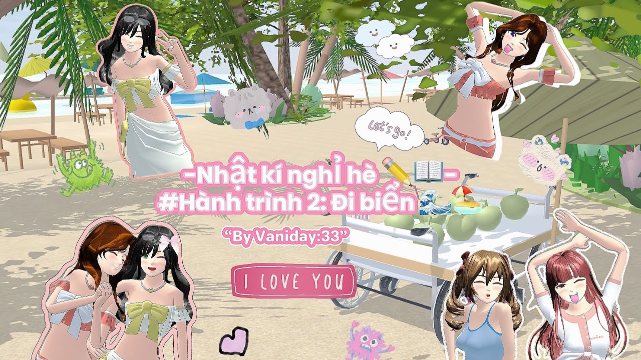 Nhật kí nghỉ hè✏️📖#Hành trình 2: Phần 2🌊🏖️ #foryou #sakuraschoolsimulator @vaniday:33