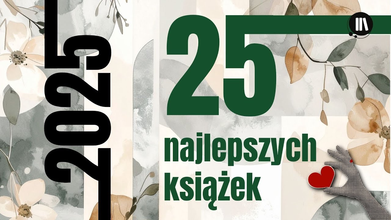 25 najlepszych książek z 2025 roku!