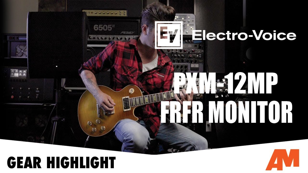 Gear Highlight: Electro Voice PXM-12MP FRFR Monitor