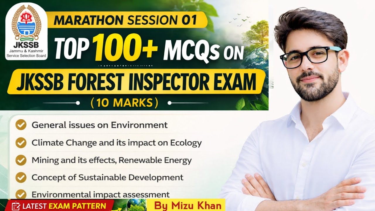 JKSSB Forest Inspector 2026 |  Top 100 Mcqs | General Issues on Environment Ecology | By Mizu Khan 